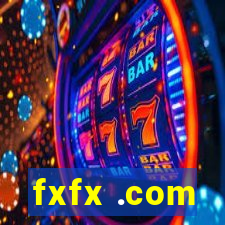 fxfx .com